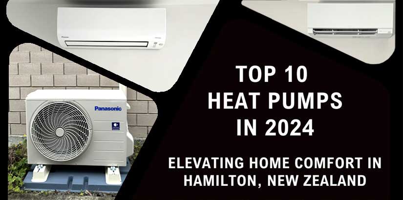 Top 10 Heat Pumps in 2024