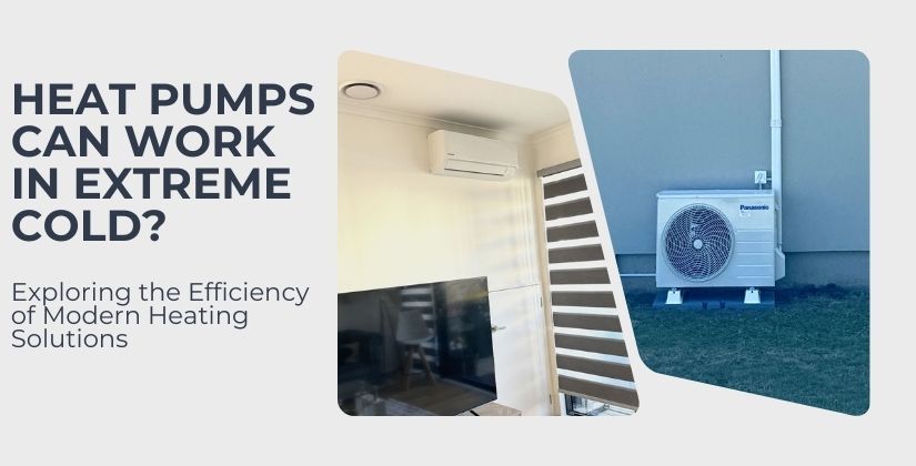 Can Heat Pumps Work in Extreme Cold